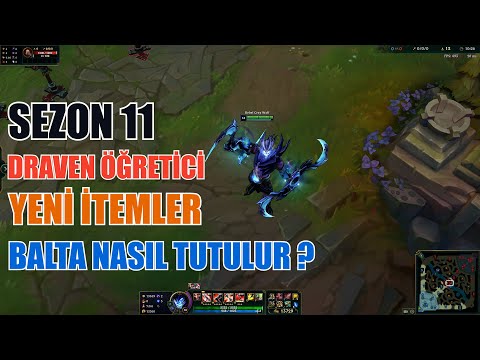 DRAVEN ÖĞRETİCİ | BALTA NASIL TUTULUR ? | YENİ İTEMLER | SEZON 11