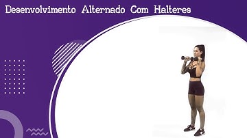 Desenvolvimento Alternado Com Halteres