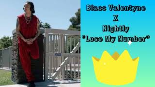 Blacc Valentyne x Nightly - Lose My Number