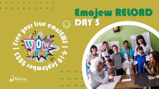 WOW Camp Emojews | День 5. Emojew RELOAD