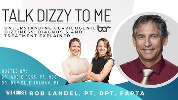 Understanding Cervicogenic Dizziness: Diagnosis and Treatment Explained