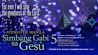 5 Ikalimang Simbang Gabi sa Gesù (830pm) and Ateneo Blue Eagles Thanksgiving Mass (10pm)