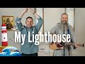 My lighthouse action song  the mark 10 mission
