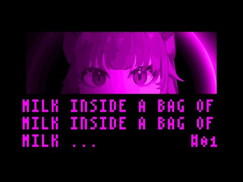 【ノベルゲーム】Milk inside a bag of milk inside a bag of milk 深夜の牛乳購入徘徊【 女性 Vtuber 生放送】