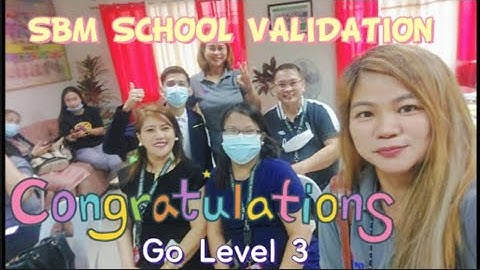 SBM SCHOOL VALIDATION  SY 2021-2022
