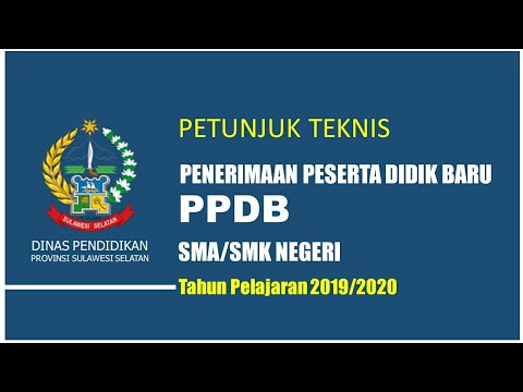 PETUNJUK TEKNIS PPDB 2019 TINGKAT SMA/SMK SULSEL