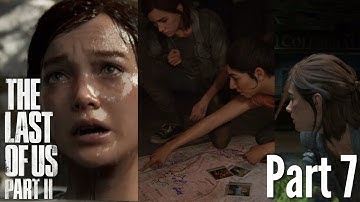 The Last Of Us Part II: Part 7