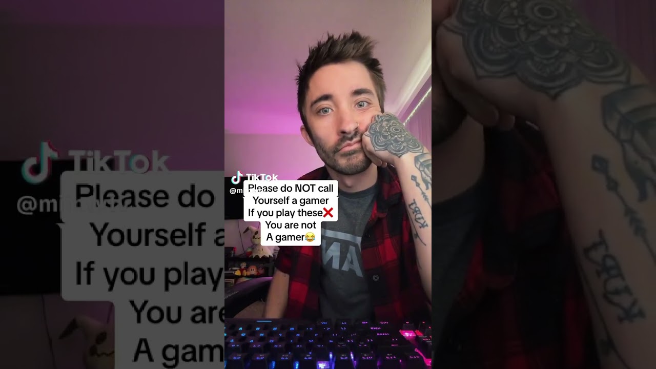 YoU aReN’t A rEaL gAMeR!!  