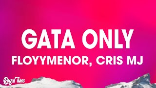 FloyyMenor - GATA ONLY ft. Cris MJ (Letra) Resimi