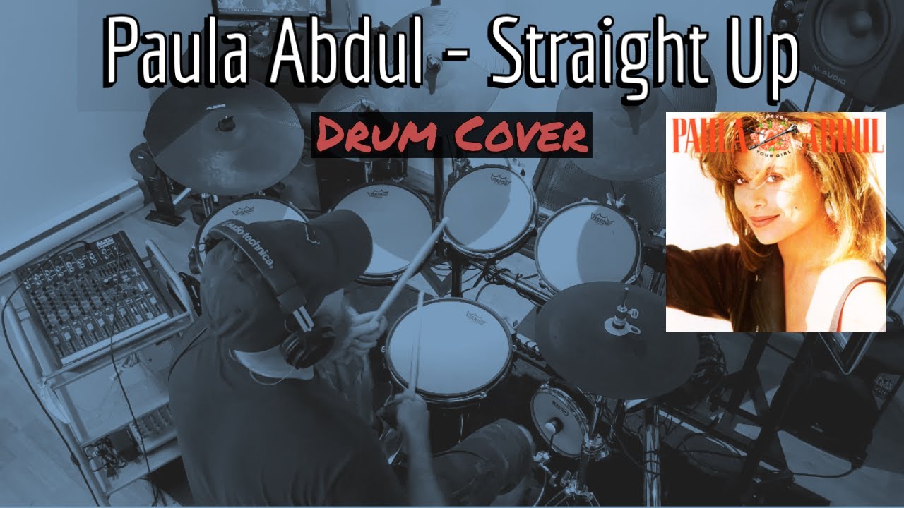 Paula Abdul - Straight Up Drum Cover by Travyss Drums