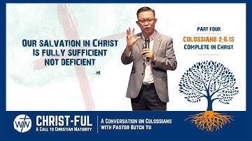 Colossians 2:6-15 - COMPLETE IN CHRIST