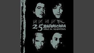 Video thumbnail of "Barricada - No sé bien porque (Versión 2008)"