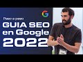 Cómo POSICIONAR una WEB en GOOGLE en 2022 🏆 TUTORIAL COMPLETO