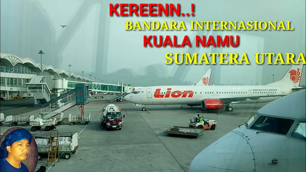 MENGUNJUNGI MEGAHNYA BANDARA KUALANAMU MEDAN SUMATERA 