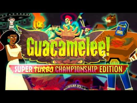 Guacamelee: Super Turbo Championship Edition Trailer