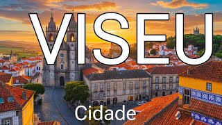 Viseu: Uma Cidade Encantadora no Coração de Portugal | História, Cultura e Tradições