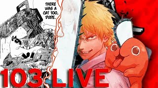 Chainsaw Man Chapter 103 LIVE Reaction