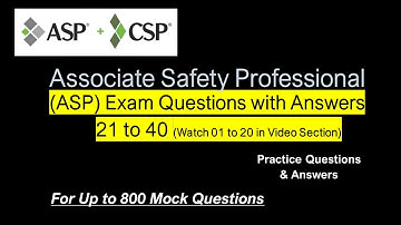 ASP CSP EXAM QUESTIONS | MOCK EXAM 2 | ASSOCIATE/ CERTIFIED SAFETY PROFESSIONAL | 800 EXAM QUESTIONS