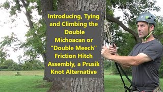 Introducing the Double Michoacán' (Double Meech) Friction Hitch