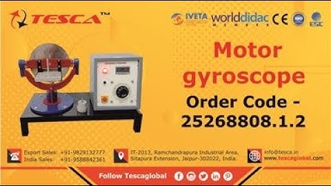 Motor Gyroscope || Mechanical & Civil Lab || Tesca25268808.1.2