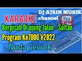 BERPISAH DI UJUNG JALAN - SULTAN [ KARAOKE KN7000 ] NADA CEWEK _ NADA RENDAH   3