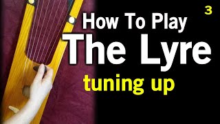 How To Play The Lyre - Tuning Up. The six and seven string Anglo Saxon Viking Lyre is easy to tune.