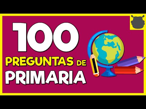 100 PREGUNTAS de PRIMARIA 😉😉 Prueba de Conocimientos Generales