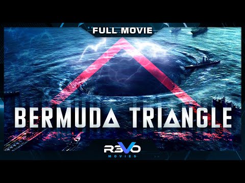 BERMUDA TRIANGLE | YOUTUBE PREMIERE | EXCLUSIVE FULL ACTION HD MOVIE | REVO PREMIERE