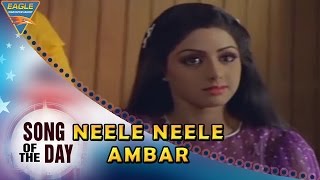 Song Of The Day 136 || Bollywood Best Songs || Neele Neele Ambar Video Song || Kalakaar Movie