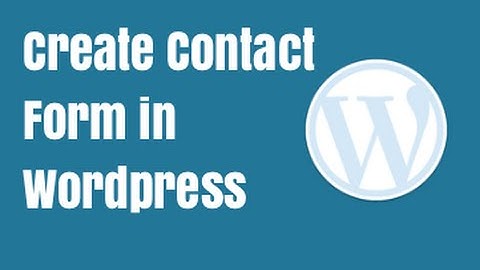 Best Free Wordpress Contact Form Plugin - Ninja Forms Tutorial
