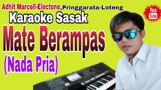 Terbaru~Karaoke Sasak'Mate Berampas'Karya Rendi Fmc nada pria Cover Musik Karaoke Keyboard