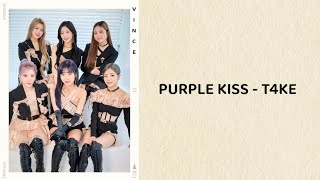 Purple Kiss - T4ke (lyrics)