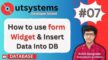 Outsystems DB Part 7 || How to use Form Widget and Insert Data Into Database @learnlowcode