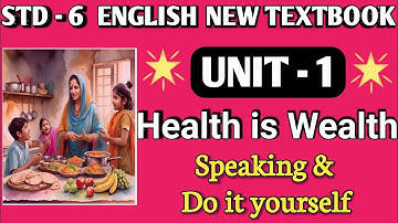 Std 6 English Unit 1 Health Is Wealth | Speaking & Do It Yourself 🔥🔥
