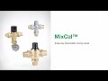 MixCal™ - 3-way Thermostatic Mixing Valves