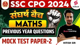 SSC CPO 2024 Maths PYQs | SSC CPO Previous Year Questions | Day-2 | By Nitish Sir