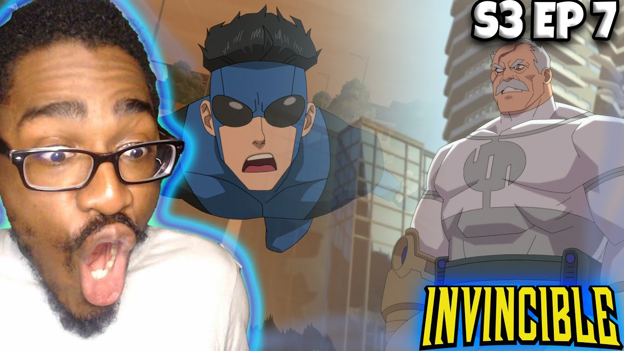 HOW CRAZY CAN THIS GET!! Invincible Season 3 Ep 7 REACTION/REVIEW ...