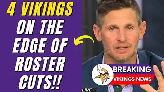 WHO ARE THE VIKINGS AT RISK OF BEING CUT BEFORE THE START OF THE SEASON? VIKINGS NEWS TODAY