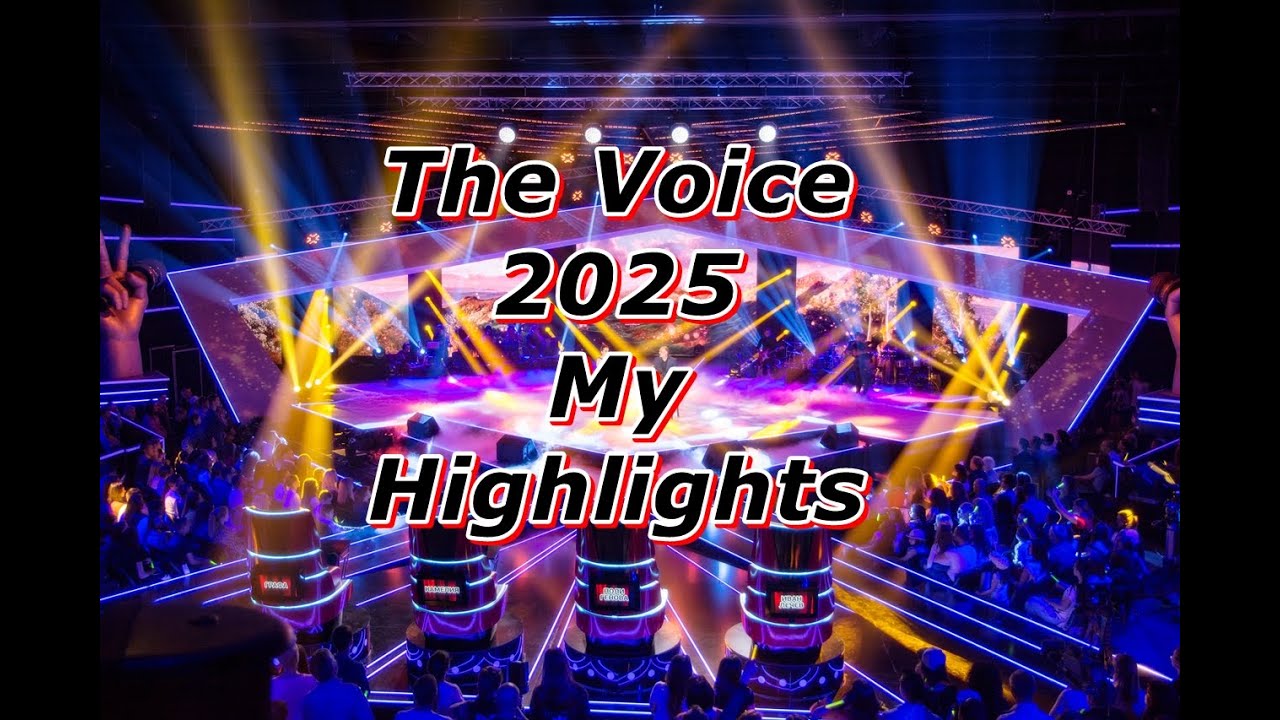The Voice 2025 - My Highlights - YouTube