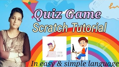 Quiz Game | Scratch Tutorial | in hindi | 2021