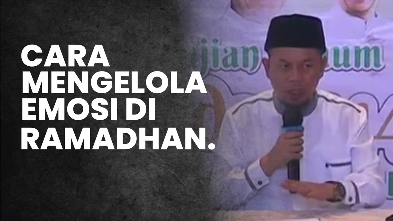 Ustadz Ucu Najmudin M.Pd | CARA MENGELOLA EMOSI  DI BULAN RAMDHAN #ucu #trending #nasehat