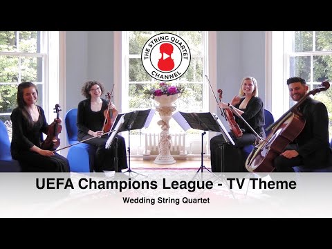 UEFA Champions League (Theme) Wedding String Quartet