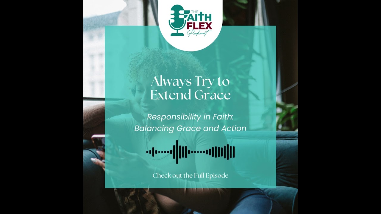 Always Try to Extend Grace #podcast #motivation #uplift #inspirationalpodcast #faithinspired