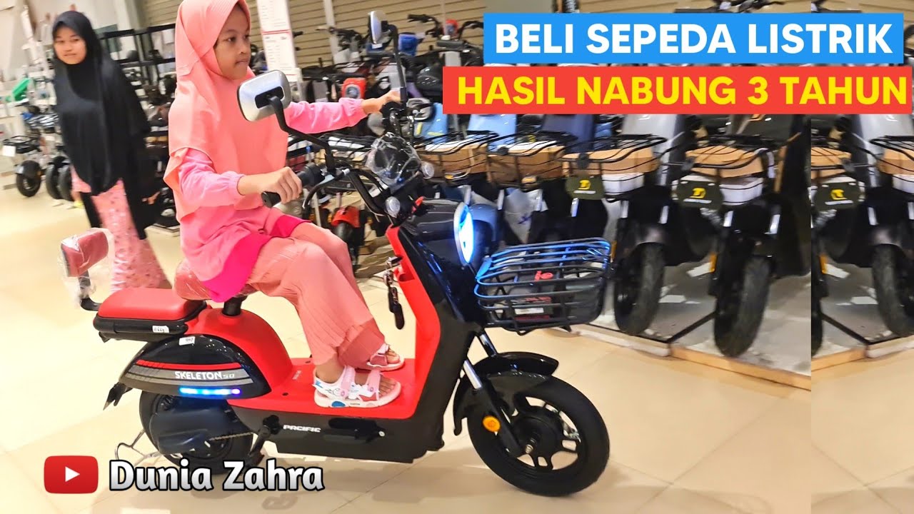 🔴 Zahra Beli Sepeda Listrik hasil nabung 3 tahun