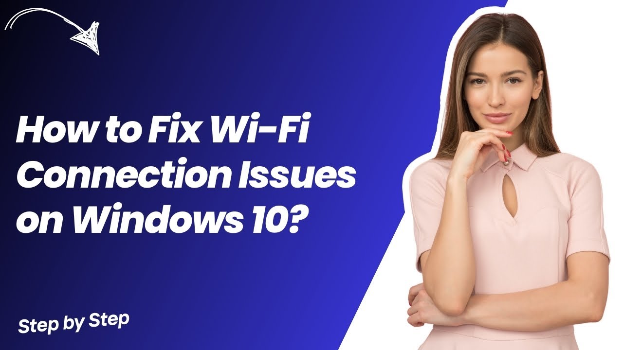 How to Fix Wi-Fi Connection Issues on Windows 10 ? - Step by Step - YouTube