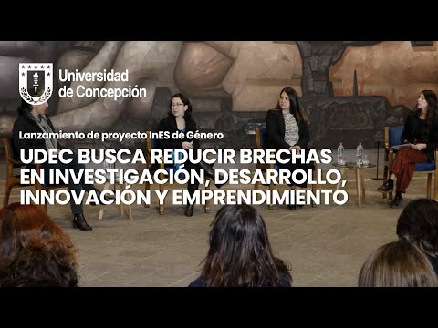 #GéneroUdeC: Lanzamiento de proyecto InES de Género UdeC #GéneroUdeC: Lanzamiento de proyecto InES de Género UdeC