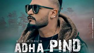 Adha pind new song Gurj sidhu