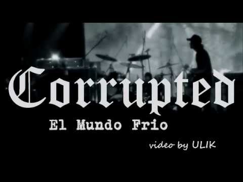 Corrupted - El Mundo Frio [live @ LUFF 2008] - YouTube