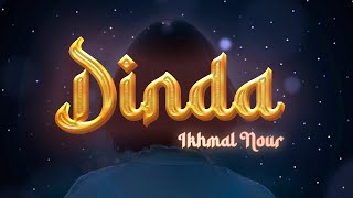 Dinda - Ikhmal Nour (Official Lyric Video) | TikTok Malaysia