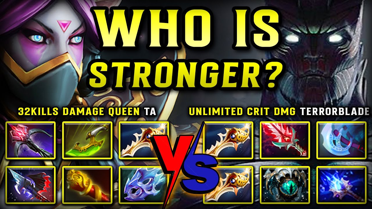 WHO IS STRONGER? | 32KILLS Physical DMG Queen Templar Assassin Vs. Unlimited Crit DMG Terrorblade